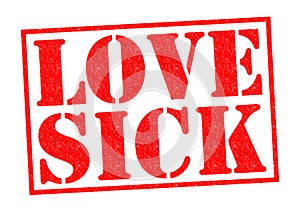 LOVE SICK