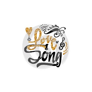 Love song. Hand-lettering text . Handmade vector calligraphy for your design