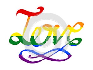 Love text, lgbt colorful sign with pride flag colors. Grunge hand-drawn doodle style. Typography illustration