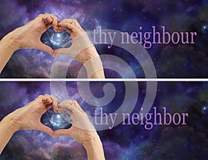 Love thy Neighbour Neighbor