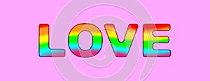 Love typography rainbow color - LGBT pride slogan against homosexual discrimination on a pink background. Vector illustration