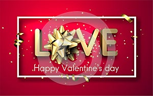 Love valentine`s card with bow and serpentine.