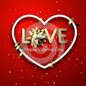 Love valentine`s card with bow and serpentine.