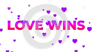 Love wins text with hearts on white background. LGBTQ pride month. Sexual minorities slogan for banners and posters. LGBT pride,