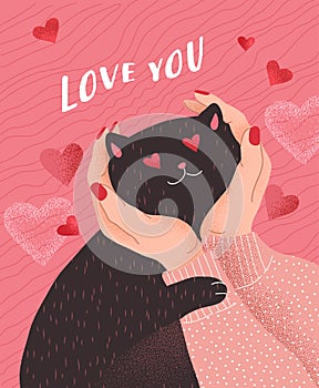 Love you. Cute cats in love. Romantic Valentines Day greeting card or poster. Female hands hold head of cat in love