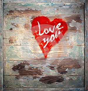 Love You Heart Greeting On Distressed Vintage Grunge Texture Wood Background Painted