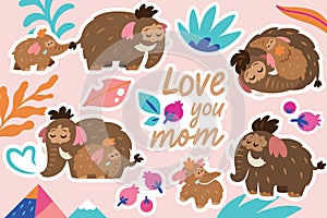 Love you mom sticker set. Baby mammoth with his mother among leaves, mountains and berries