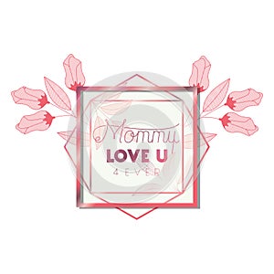 Love you mommy with pink frame hexagon