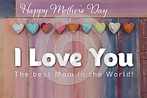Love You Mothers Day Message Painted Board Hearts
