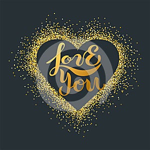 Love You text isolated on background with golden heart. Handwritten lettering Love You as logo, badge, icon, patch, sticker.