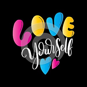 Hand Lettered Love Your Self On Black Background