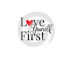 Love yourself first, vector