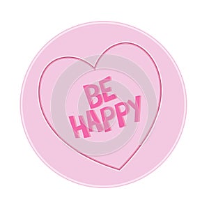 Loveheart Sweet Candy - Be Happy Message vector Illustration photo