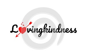 lovingkindness word text typography design logo icon photo