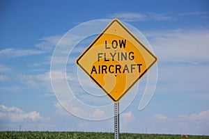 Low flying aircraft sign
