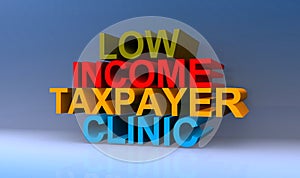 Low income taxpayer clinic on blue photo
