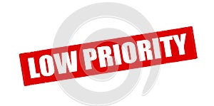 Low priority