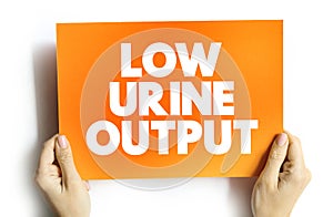 Low urine output text quote on card, medical concept background