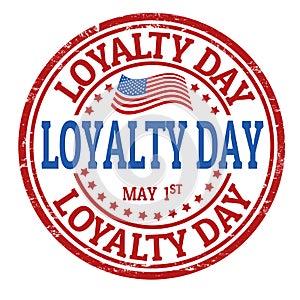 Loyalty day grunge rubber stamp