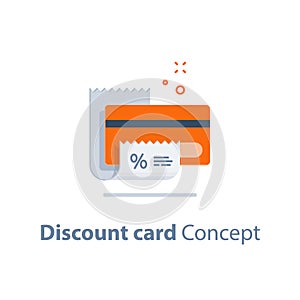 Loyalty program, discount card, till slip, credit card payment