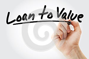 LTV - Loan to Value acronym