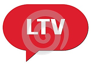 LTV text written in a red speech bubble