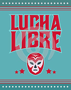 Lucha Libre, Wrestling spanish text Mexican sports design