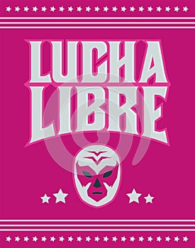Lucha Libre, Wrestling spanish text Mexican sports design