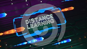 A luminous tech sign with the inscription DISTANCE LEARNING. abstract technology background. Depth of field and glow effects. 3d