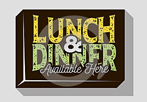 Lunch And Dinner Typographic Sign Design For Pubs Restaurants Bars For Promotion.