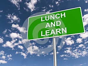 Lunch and learn traffic sign