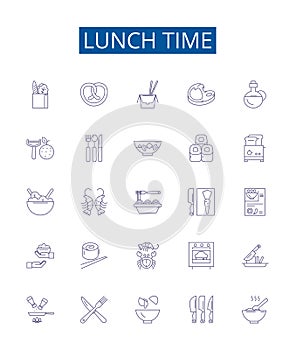 Lunch time line icons signs set. Design collection of Mealtime, Lunching, Eating, Dining, Breaktime, Resting, Repast