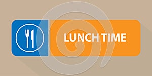 Lunch time sign