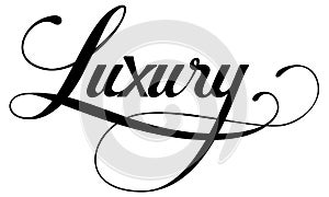 Luxury - custom calligraphy text
