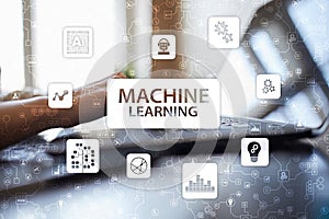 Machine Learning. Text and icons on virtual screen. Business, internet and technology concept.