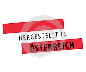 Made in Austria - Hergestellt in Ã–sterreich