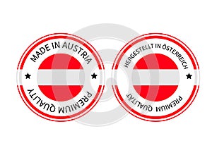 Made in Austria round labels in English and in German languages. Quality mark vector icon. Perfect for logo design, tags