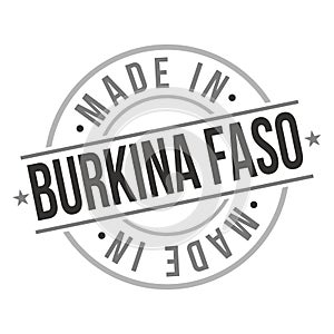 Made in Burkina Faso Quality Original Stamp Design Vector Art Tourism Souvenir Round National product Seal.