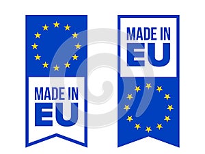 Made in EU quality certificate label with Europe flag stars. Vector made in European Union product premium warranty