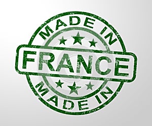 Made in France stamp shows French products produced or fabricated in the EU - 3d illustration photo