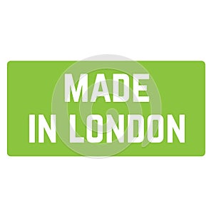 MADE IN LONDON sign on white background