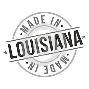 Made in Louisiana Quality Original Stamp Design Vector Art. Seal National Product Badge Vector.