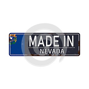 Made in Nevada vintage rusty metal sign on a white background, vector illustration