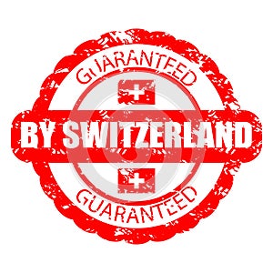Made in Switzerland, swiss quality and guaranteed rubber stamp