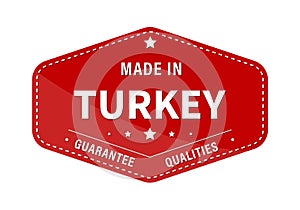 MADE IN TURKEY, guarantee quality. Label, sticker or trademark. Vector illustration