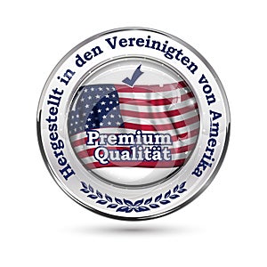 Made in United States of America, Premium Quality German language