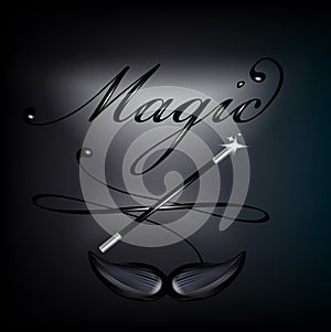 magic lettering with mustache and magic wand on black