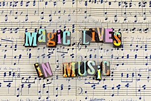 Magic life music sheet musical notes musician lifestyle