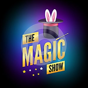 Magic poster design template. Magician logo concept with hat, rabbit and wand