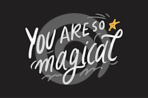 Magic quotes set for your design. Hand lettering illustrations